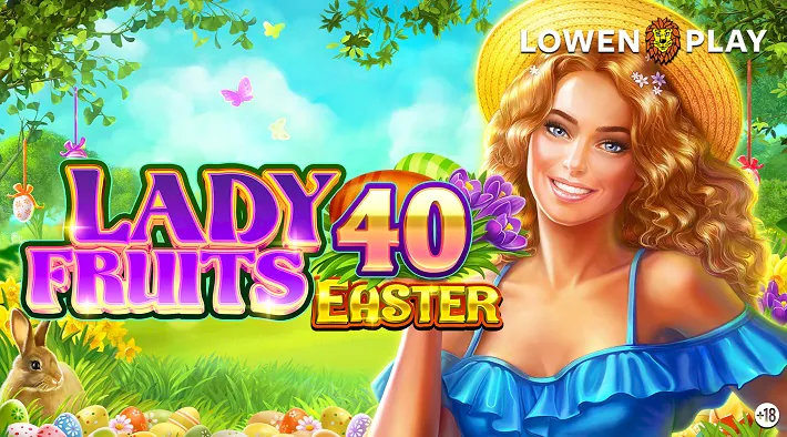 Lady Fruits 40 Easter