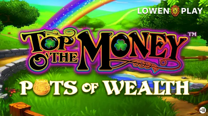 Top O' The Money Pots of Wealth