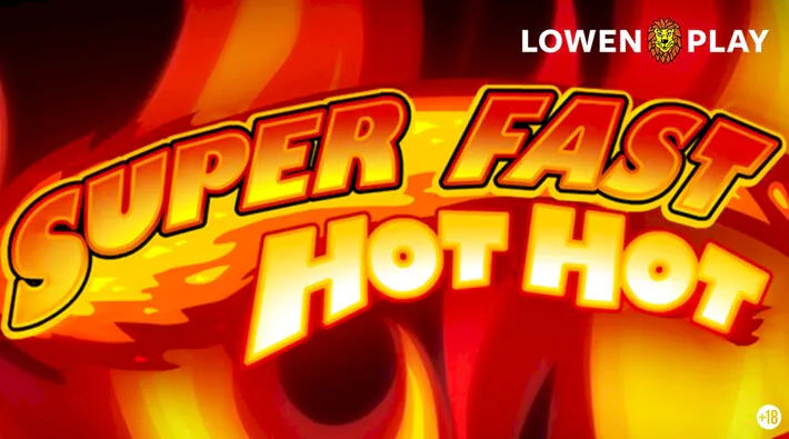 Super Fast Hot Hot