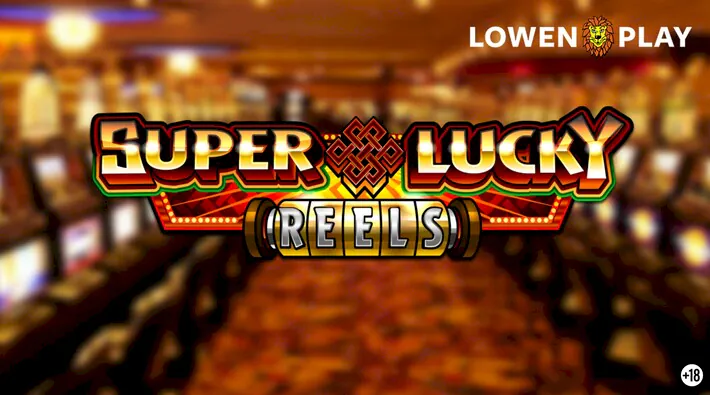 Super Lucky Reels