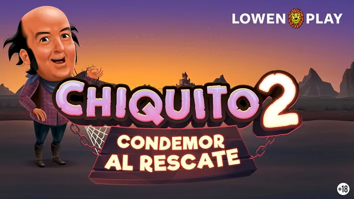 Chiquito 2 Condemor al Rescate | Tragaperras online