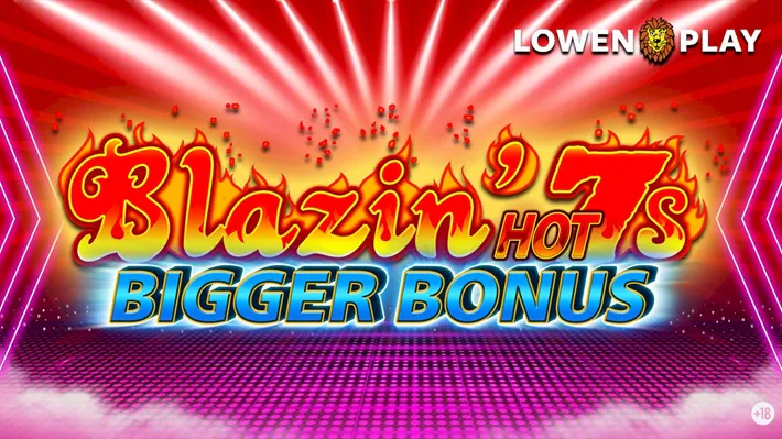 Blazin' Hot 7's Bigger Bonus