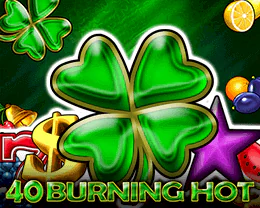 40 Burning Hot