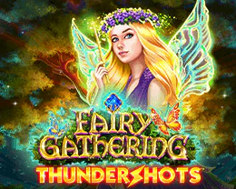 Fairy Gathering: Thundershots (GPAS)