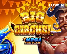 Mega Fire Blaze: Big Circus! | Tragaperras online