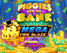 Mega Fire Blaze: Piggies and the Bank Power Play
