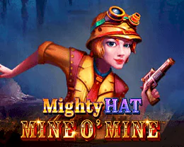 Mighty Hat: Mine O'Mine