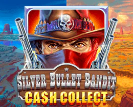 Silver Bullet Bandit Cash Collect