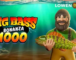 Big Bass Bonanza 1000