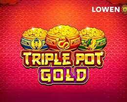 Triple Pot Gold