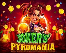 Jokers Pyromania