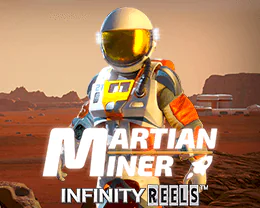 Martian Miner Infinity Reels